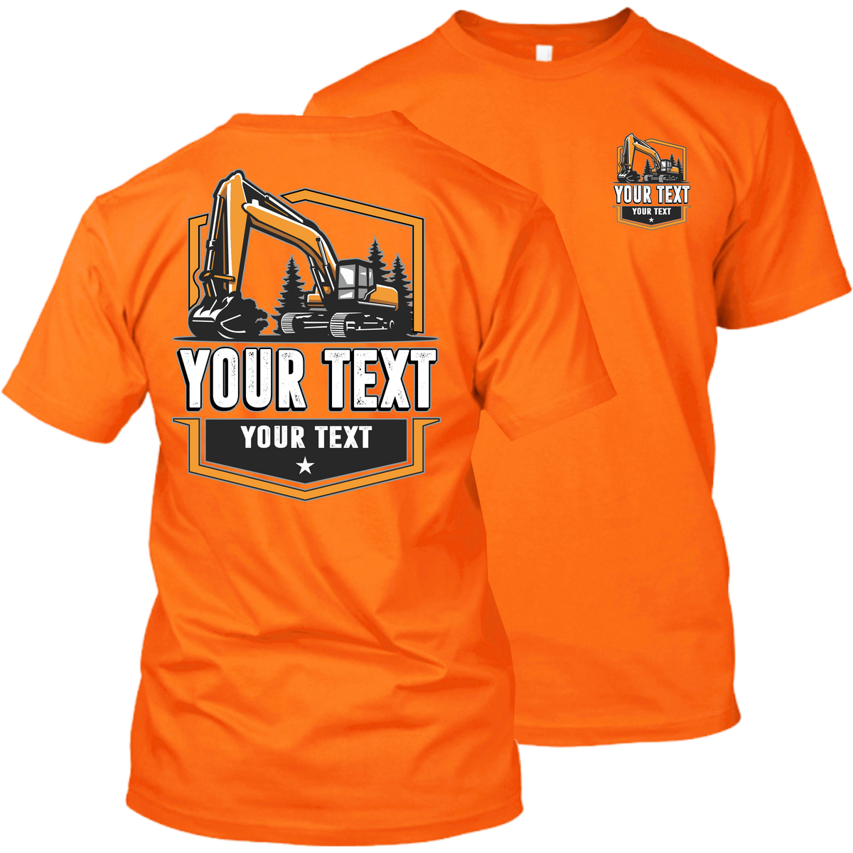 Excavator - Your Text Here - Apparel