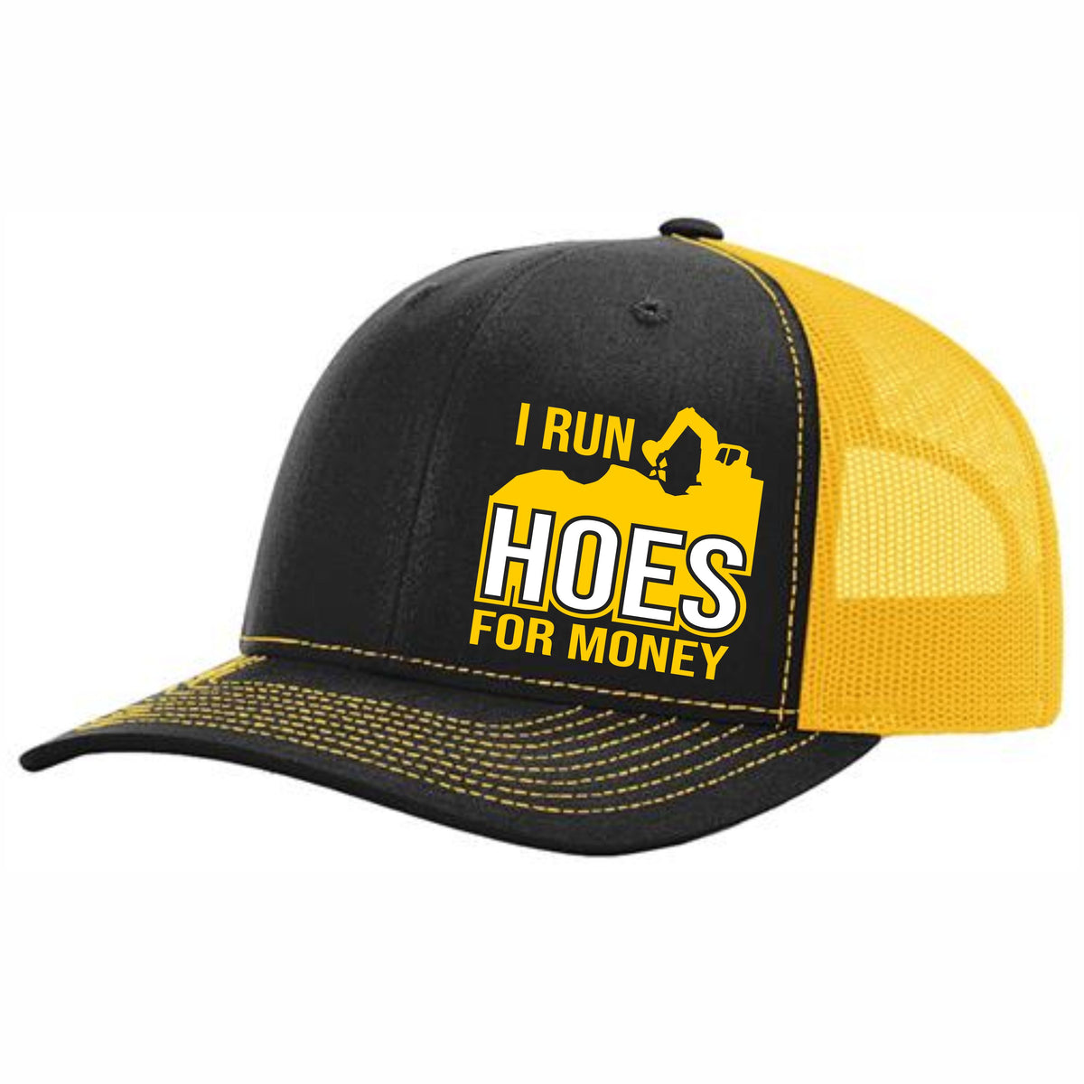 I Run Hoes For Money - Excavator - Snapback Trucker Hat - Free Shipping