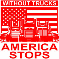 Without Trucks America Stops - Kenworth , Peterbilt, Western Star - Free Shipping