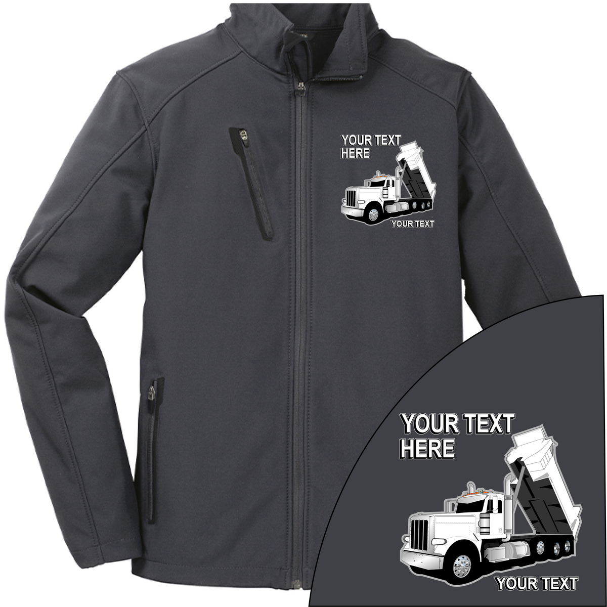 Peterbilt Dump Truck - Your Text Here - Port Authority ® Welded  Soft Shell Jacket NO HOOD - Free Shipping