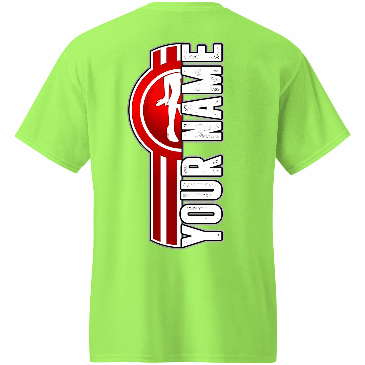 Kenworth Panty Dropper -  Your Text Here