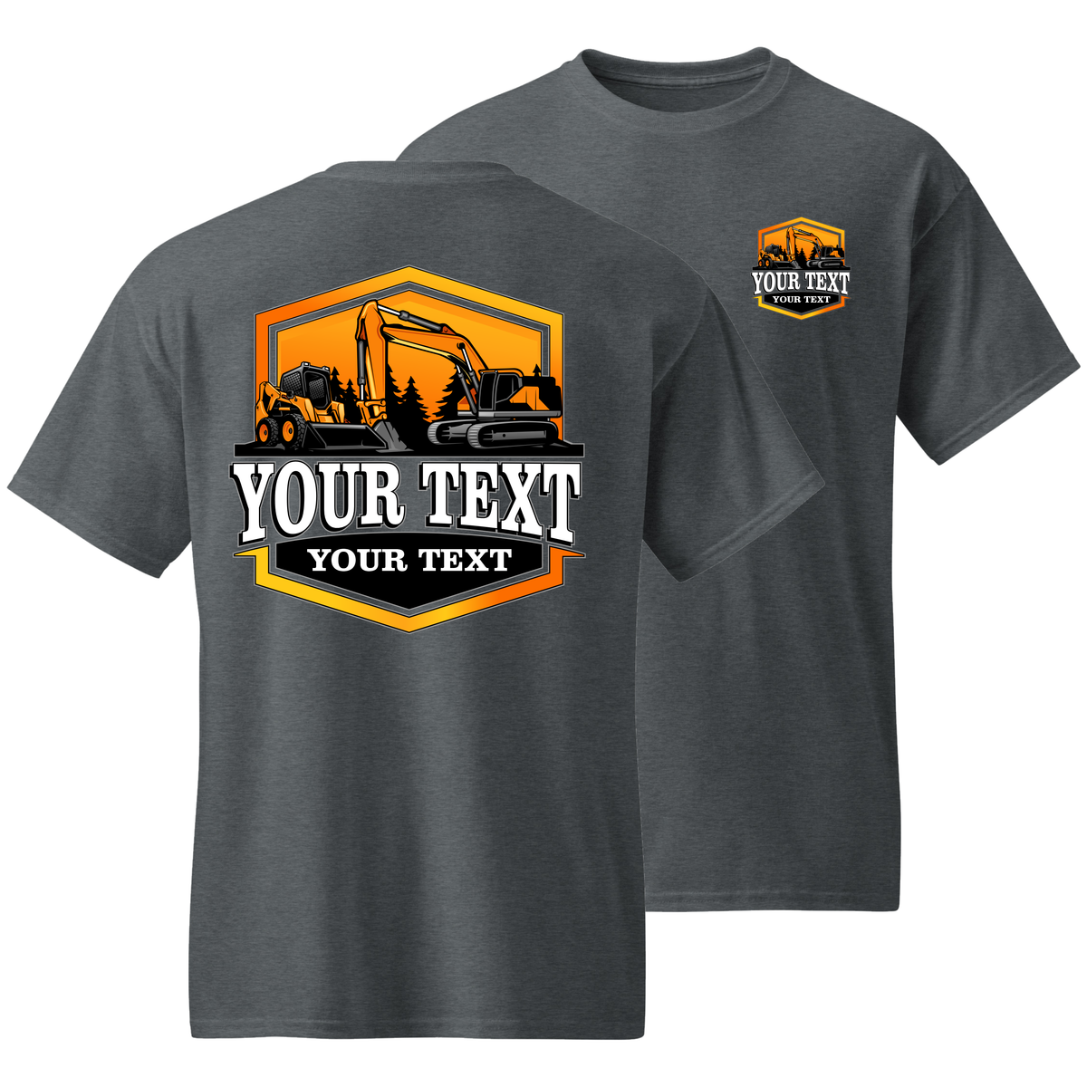 Excavator Skid Steer - Your Text Here - Apparel