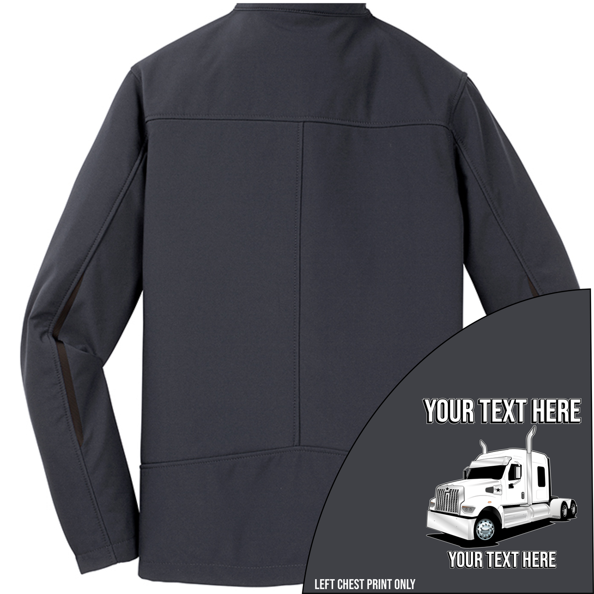 Western Star 49X Full Truck - Your Text Here - Port Authority ® Welded  Soft Shell Jacket NO HOOD - Free Shipping