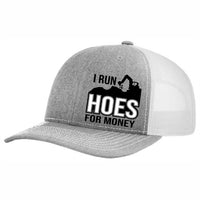 I Run Hoes For Money - Excavator - Snapback Trucker Hat - Free Shipping