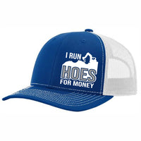 I Run Hoes For Money - Excavator - Snapback Trucker Hat - Free Shipping