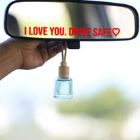 I Love You. Drive Safe 💖 9 Pack of Die-Cut Stickers