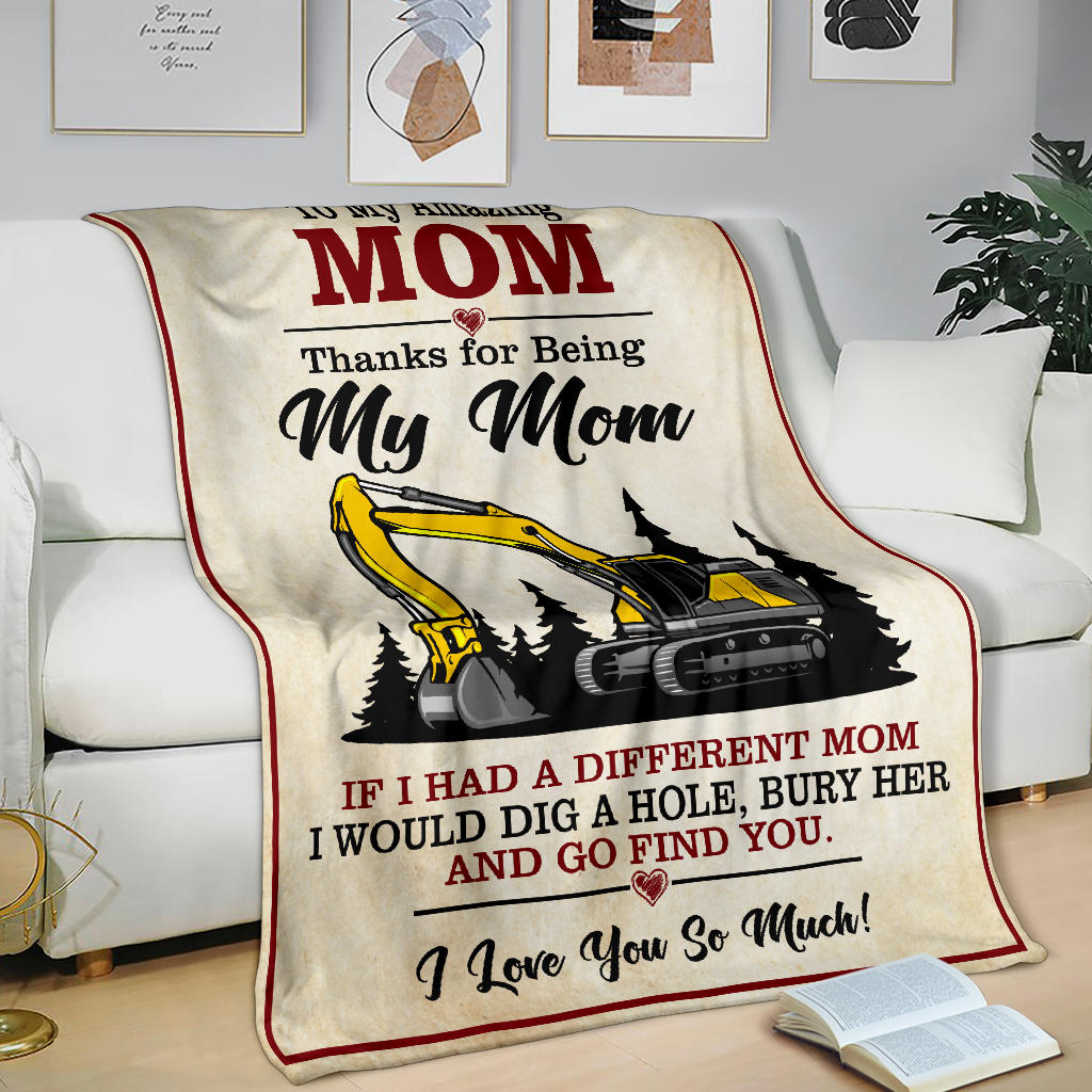 To My Amazing Mom Blanket - Excavator - Free Shipping