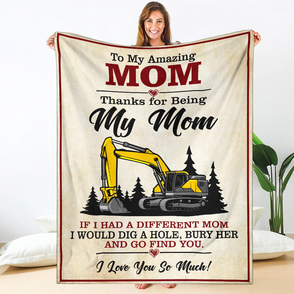 To My Amazing Mom Blanket - Excavator - Free Shipping