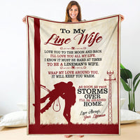 To My Line Wife - Lineman - Blanket - Free Shipping