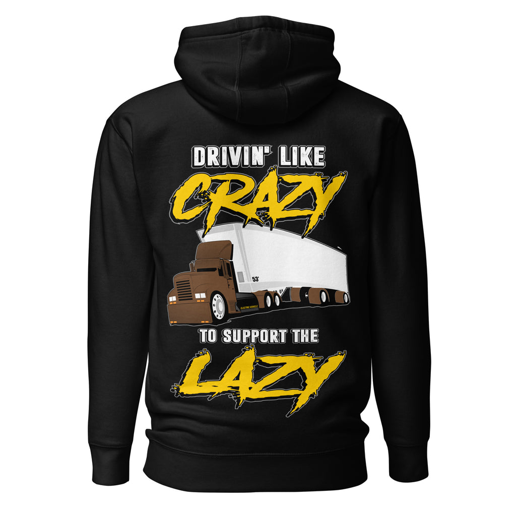 Drivin' Like Crazy to Support the Lazy - Brown Delivery Truck – Working ...