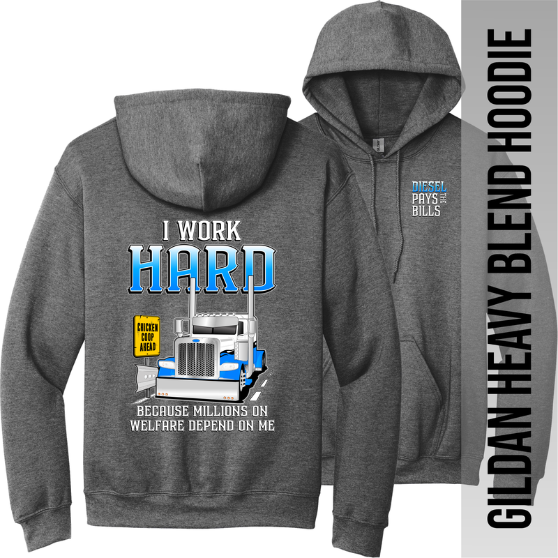 I Work Hard Because Millions on Welfare - Peterbilt - Hoodie