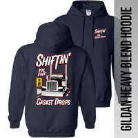 Shiftin' til the Casket Drops - Peterbilt - Hoodie