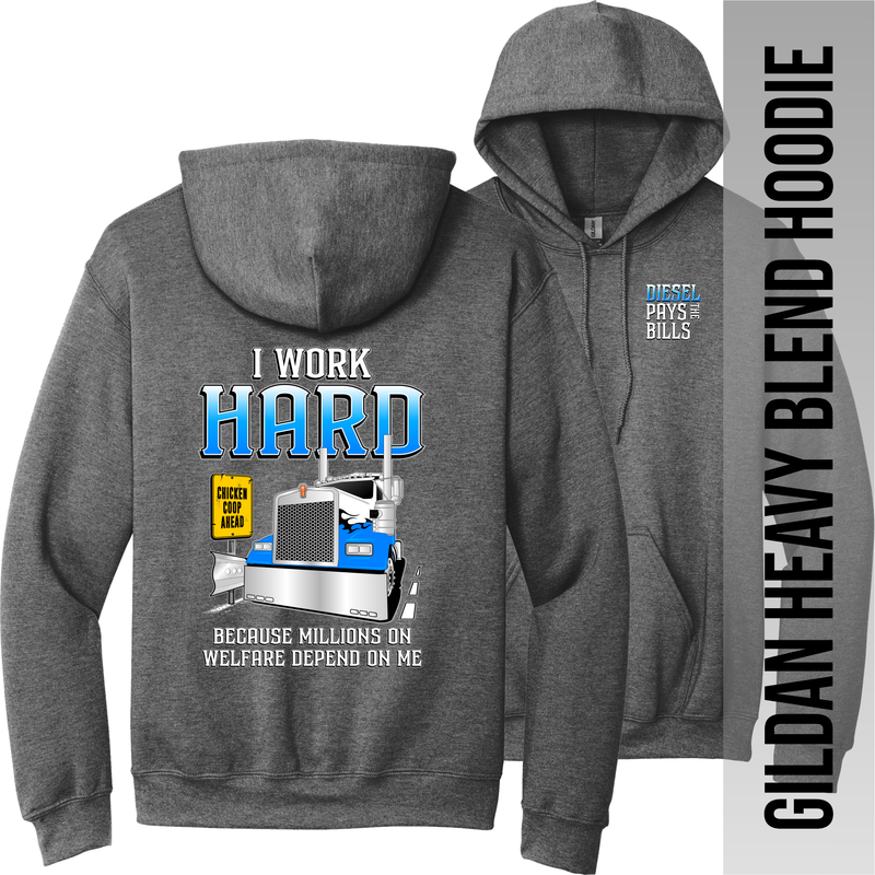 I Work Hard Because Million on Welfare - Kenworth W900 - Hoodie
