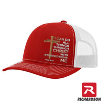 I Can Do All Things Through Christ  - RICHARDSON 112 Hat  - Free Shipping