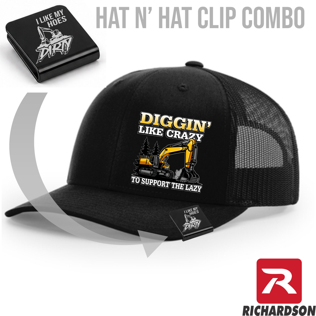 Diggin' Like  Crazy to Support the Lazy - Richardson 112 - Hat & Clip Combo - Free Shipping