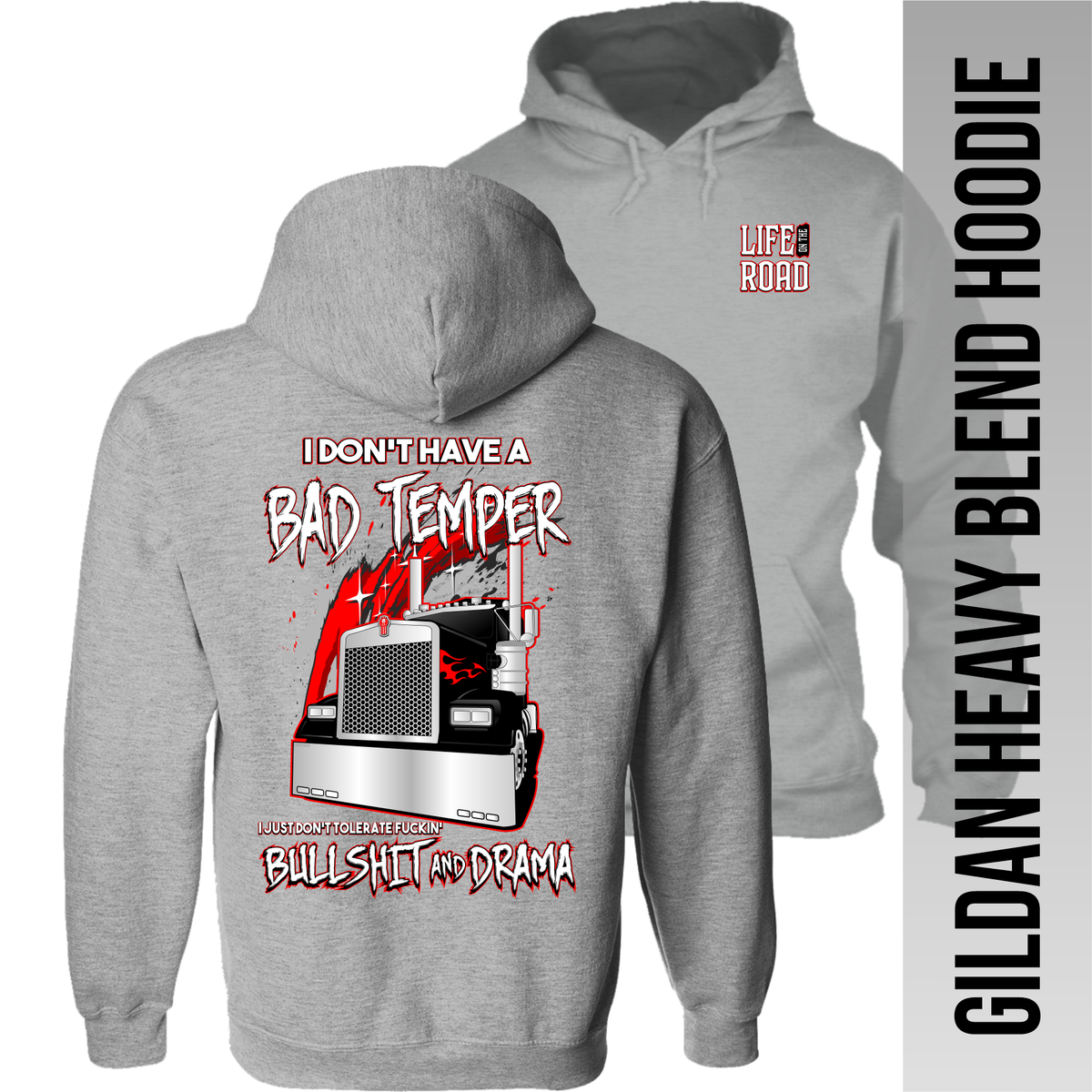 I Don't Have a Bed Temper - Kenworth - Hoodie