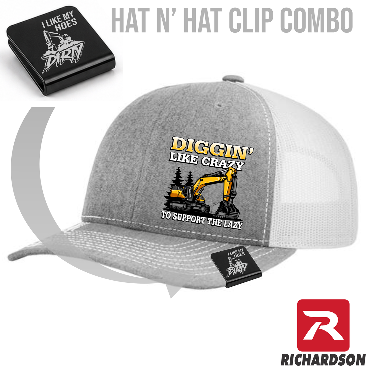Diggin' Like  Crazy to Support the Lazy - Richardson 112 - Hat & Clip Combo - Free Shipping