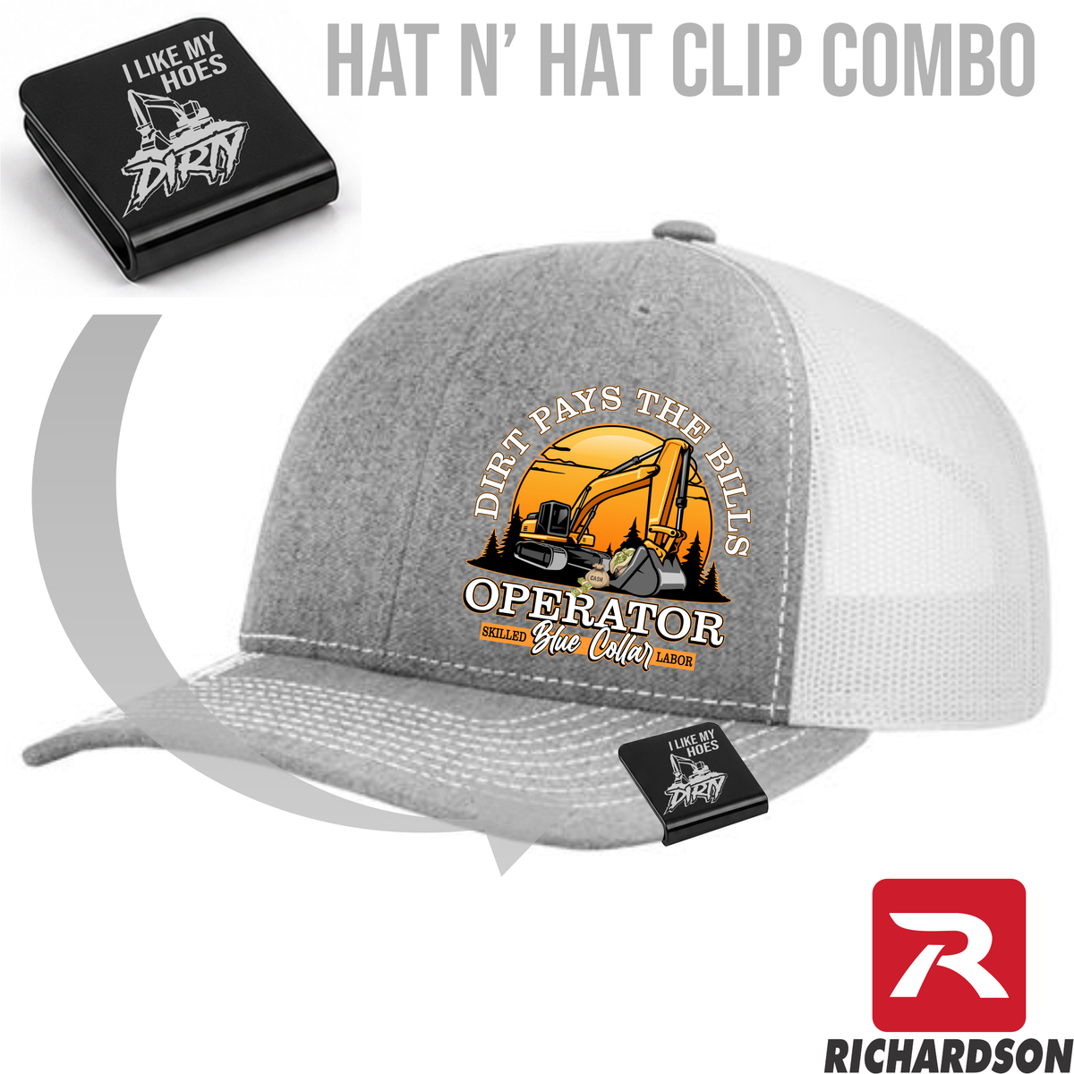 Dirt Pays the Bills - Excavator - Hat & Clip Combo - Richardson 112 - Free Shipping