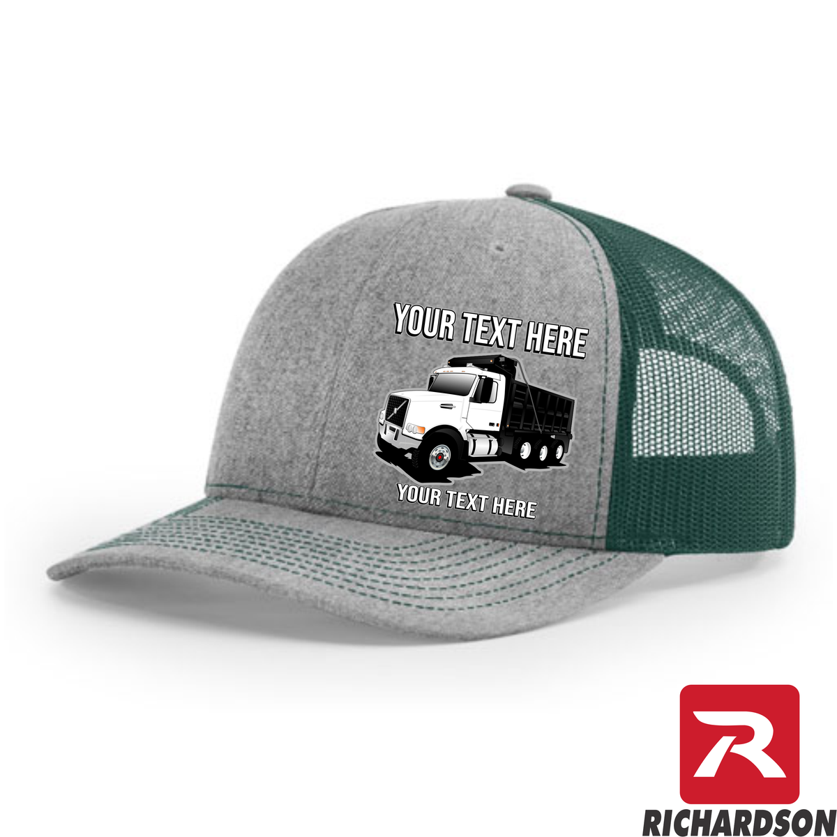 Volvo VHD Dump Truck -  Richardson 112 Trucker Hat - Your Text Here - Free Shipping