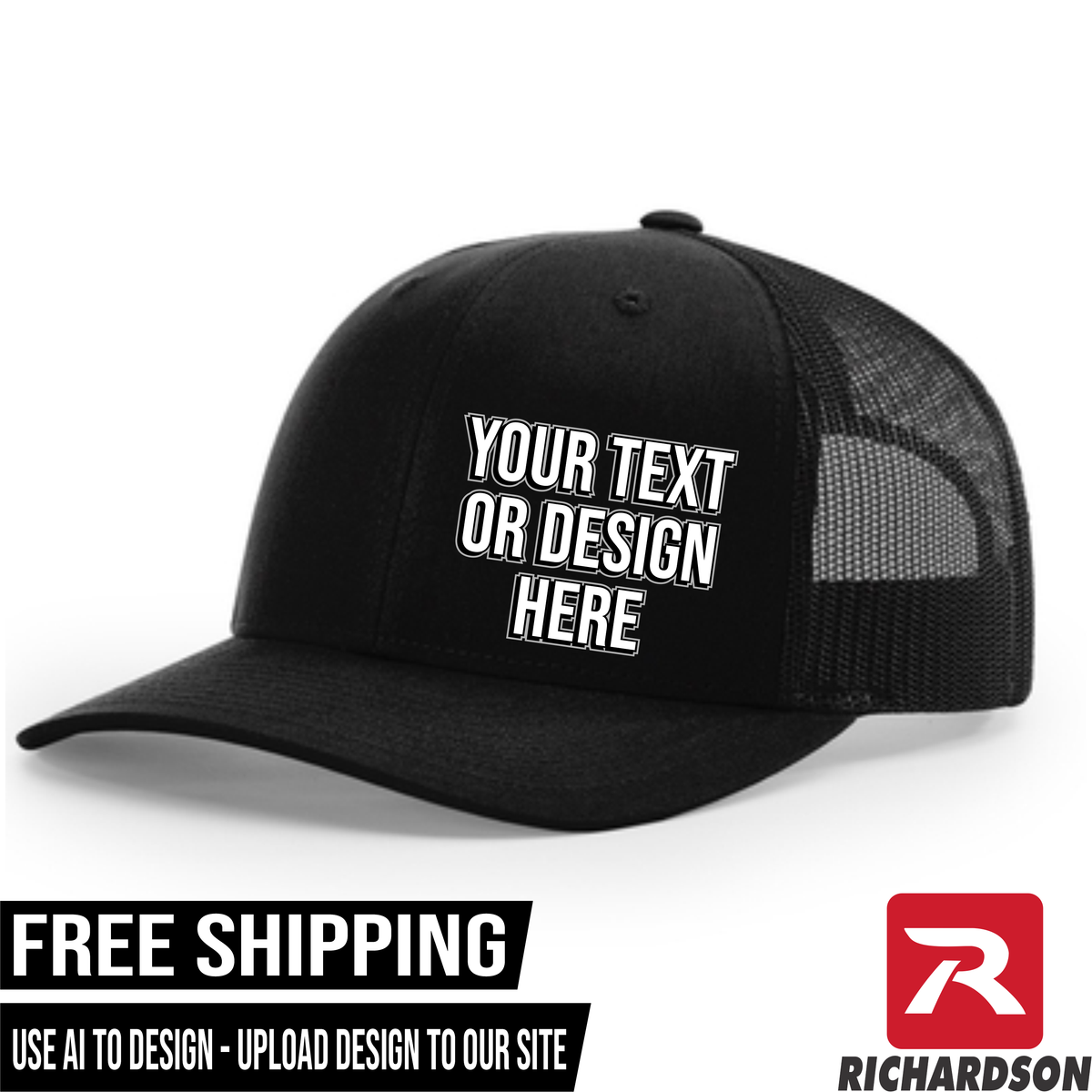 Your Text or Design Here - Richardson 112 6 Panel Hat - Free Shipping