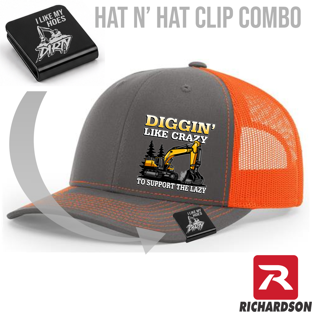Diggin' Like  Crazy to Support the Lazy - Richardson 112 - Hat & Clip Combo - Free Shipping
