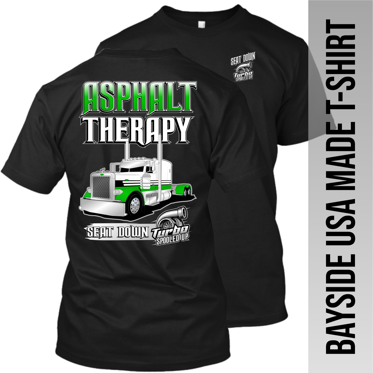 Asphalt Therapy - Peterbilt - Made in the USA Apparel