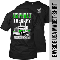Asphalt Therapy - Peterbilt - Made in the USA Apparel