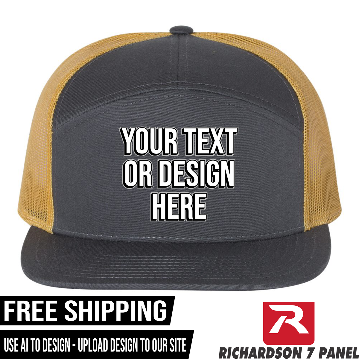 Your Text or Design Here - Richardson 168 7 Panel Hat  - Free Shipping