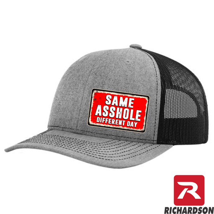 Same Asshole Different Day - RICHARDSON 112 Hat - Free Shipping