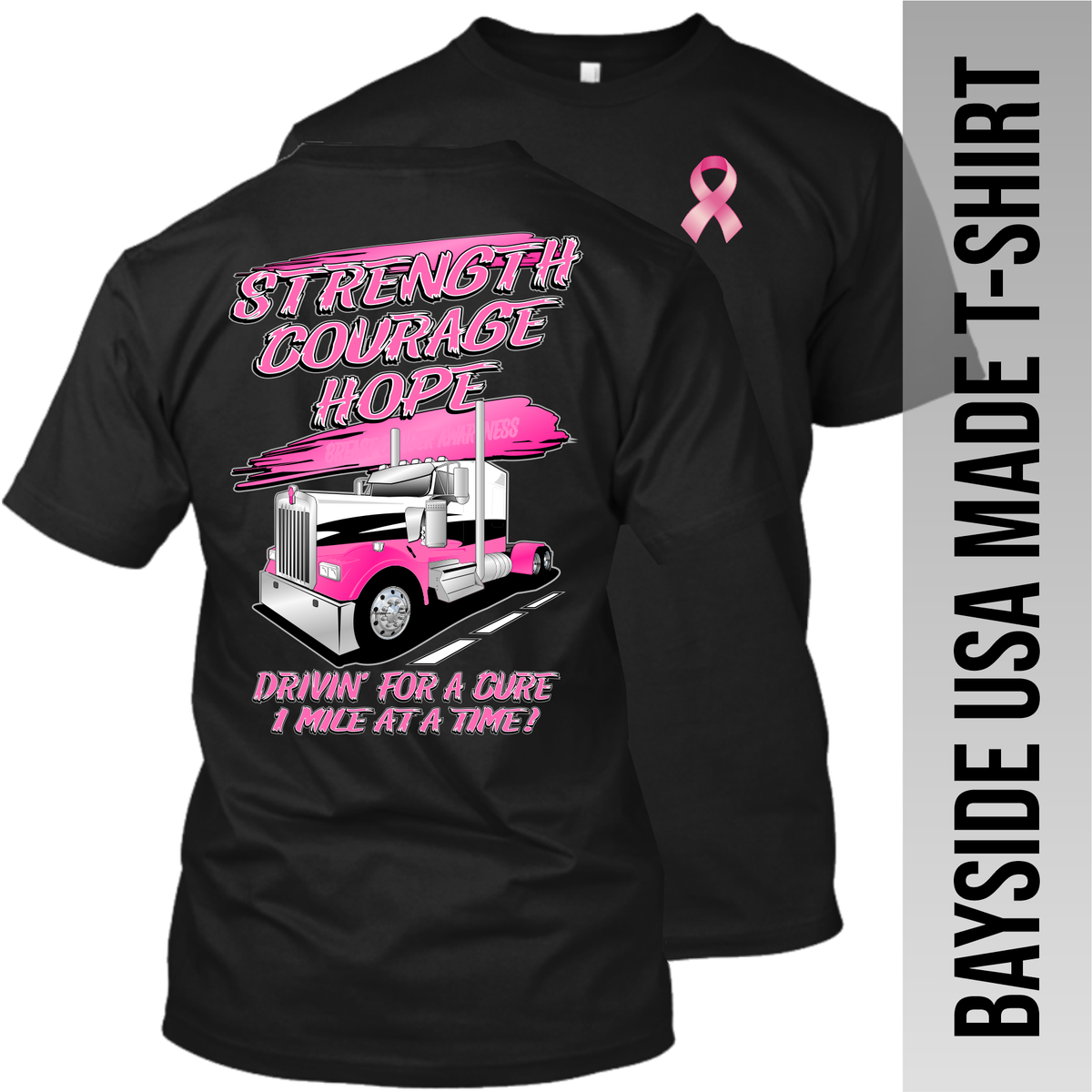 Strength Courage Hope - Breast Cancer - Kenworth - Made in the USA - Apparel