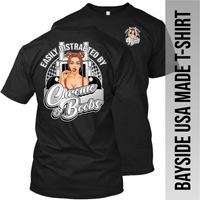 Easily Distracted by Chrome and Boobs - Peterbilt - Made in the USA Apparel