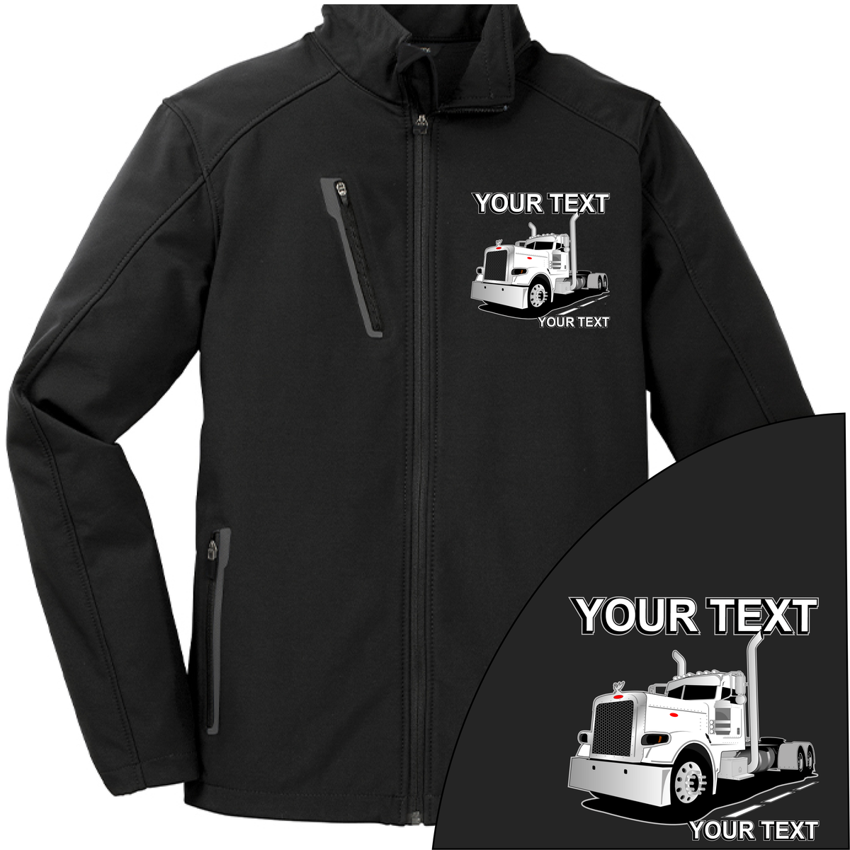 Peterbilt Day Cab Full Truck - Your Text Here - Port Authority ® Welded Soft Shell Jacket NO HOOD - Free Shipping