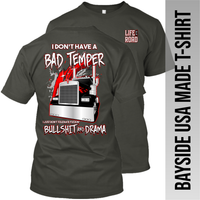 I Don't Have a Bad Temper - Kenworth
