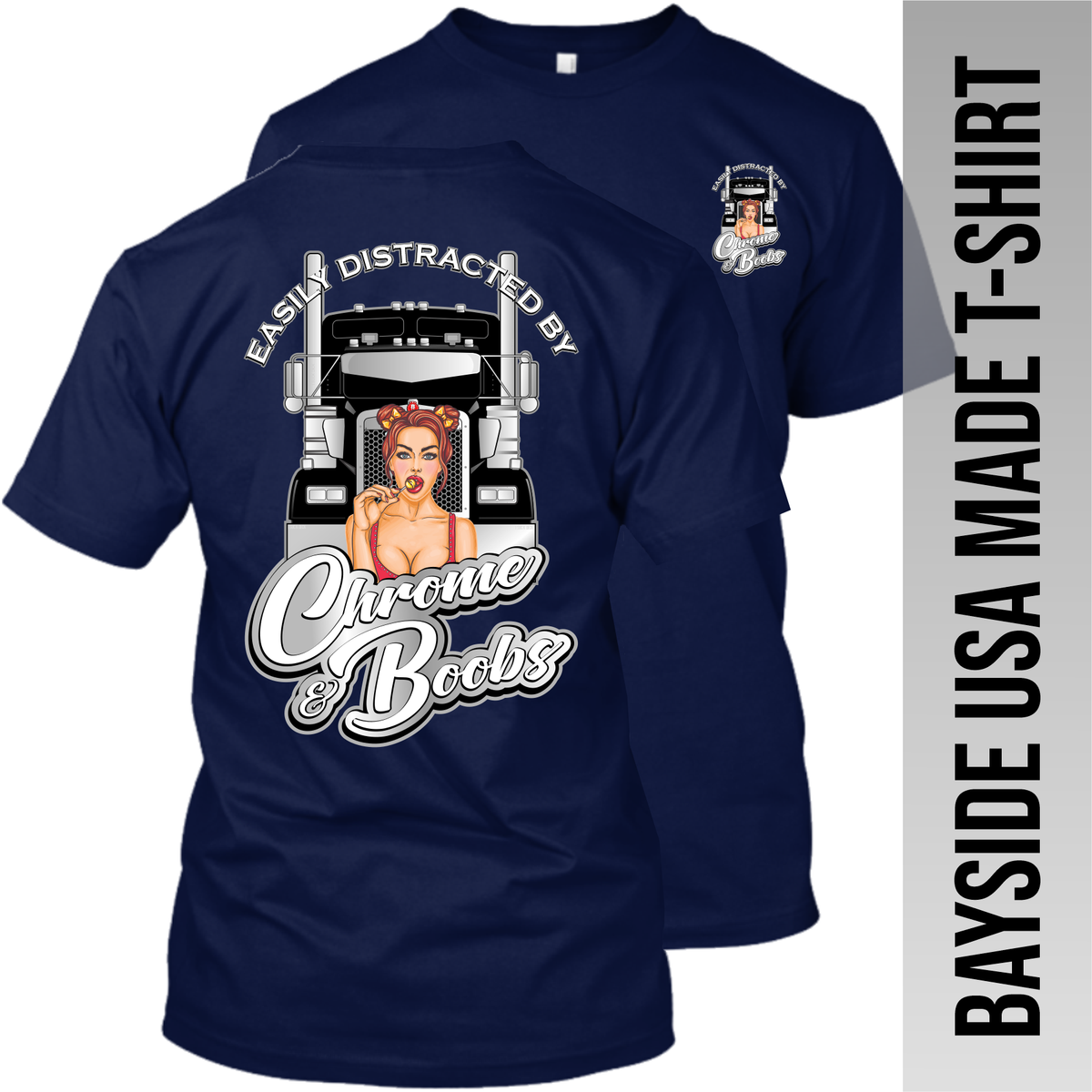 Easily Distracted Boob Kenworth W900 - Made in the USA Apparel