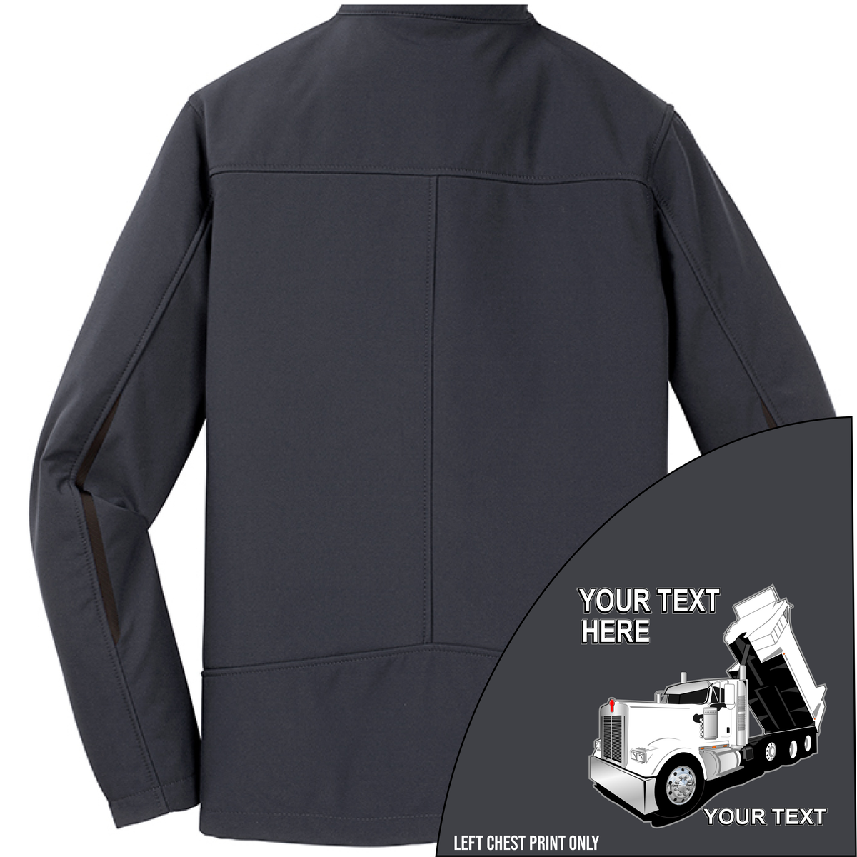 Kenworth Dump Truck - Your Text Here - Port Authority ® Welded  Soft Shell Jacket NO HOOD - Free Shipping