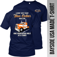 Blue Collar Dollar Kenworth W900-Bayside Made in the USA Apparel