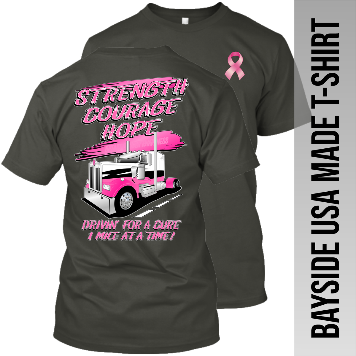 Strength Courage Hope - Breast Cancer - Kenworth - Made in the USA - Apparel