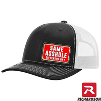 Same Asshole Different Day - RICHARDSON 112 Hat - Free Shipping