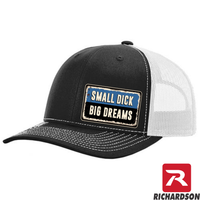 Small Dick Big Dreams  - RICHARDSON 112 Hat - Free Shipping