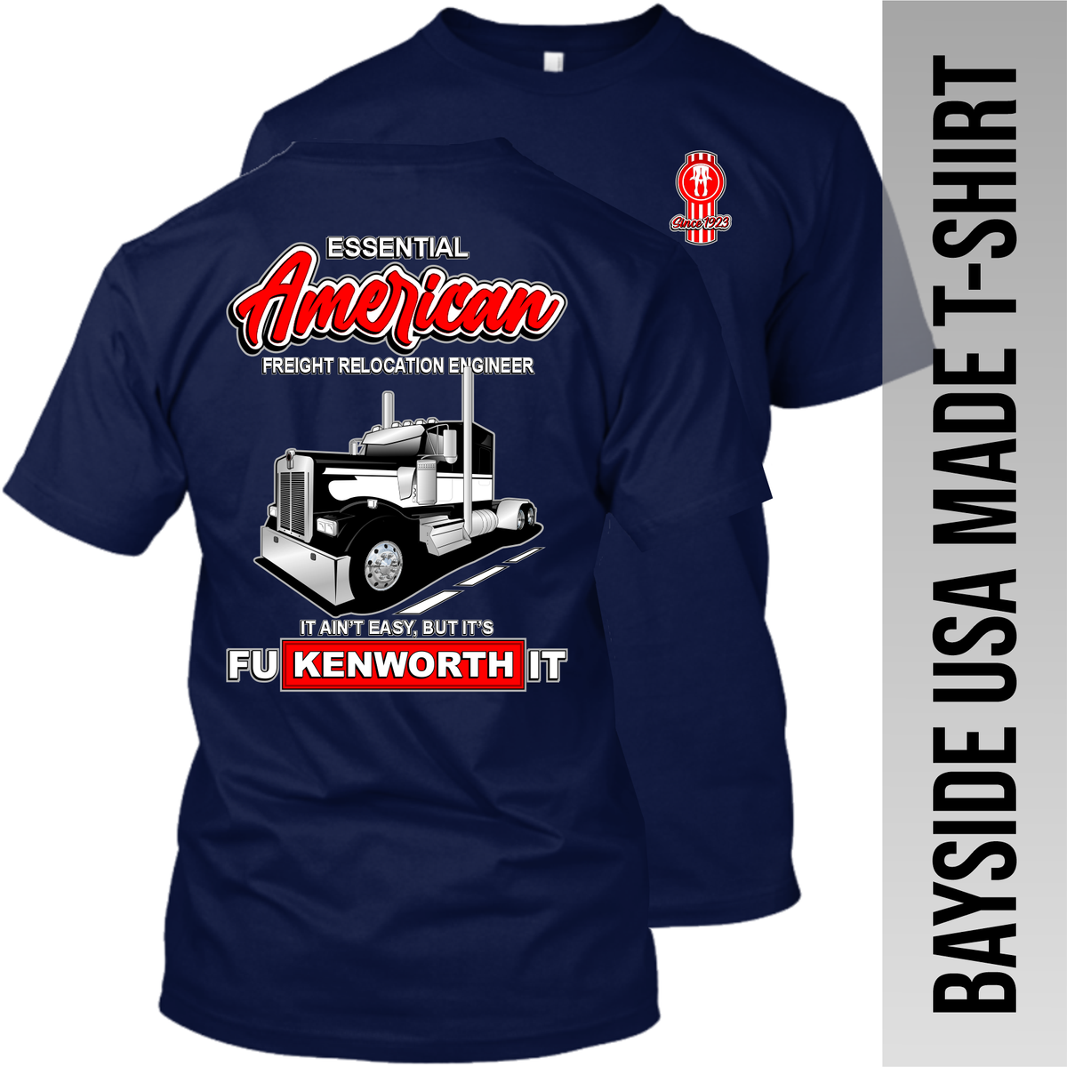 Essential American Freight Relocation Engineer - KW -  Made in the USA T-Shirt