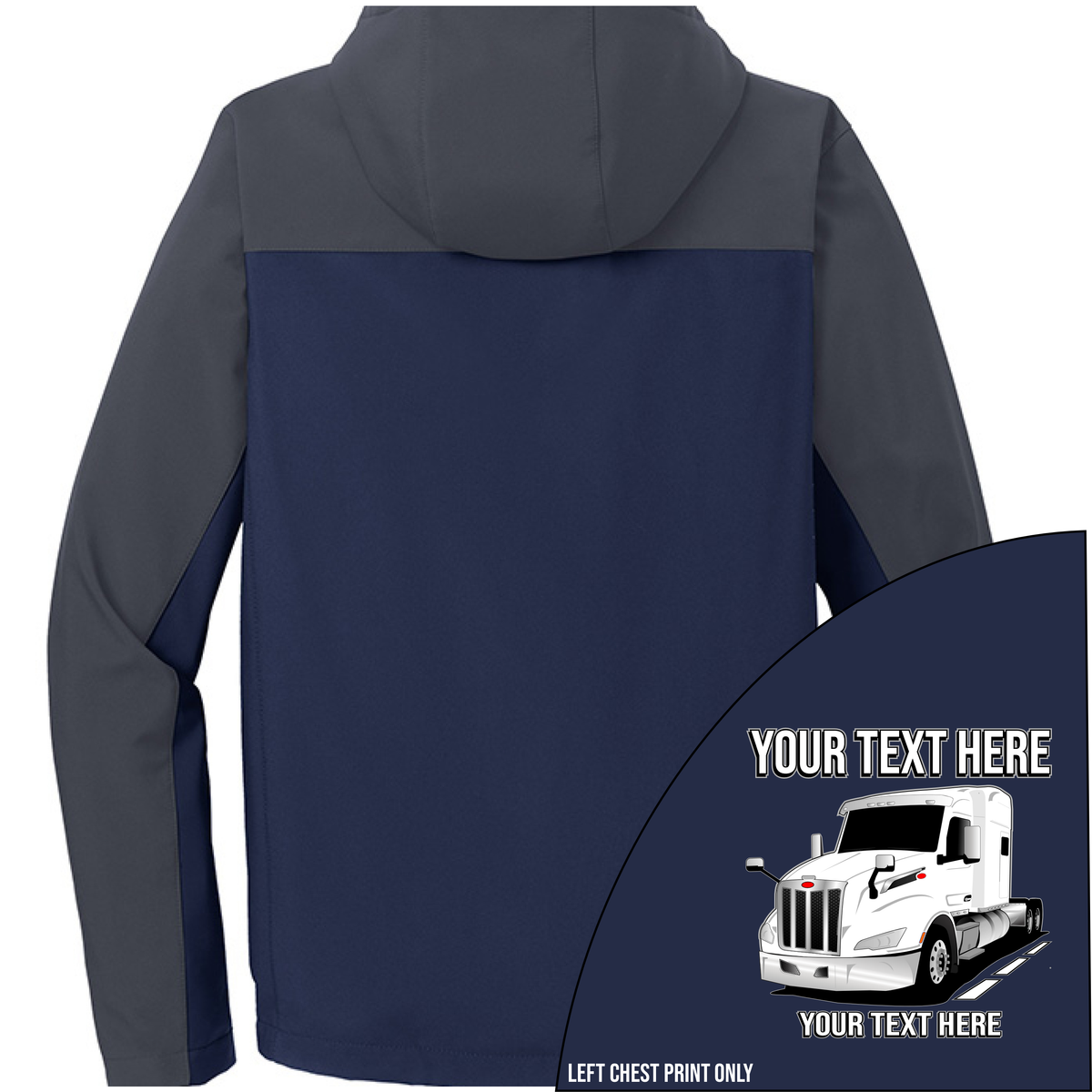 Peterbilt 579 Full Truck - Your Text Here - Port Authority Hooded Core  Soft Shell Jacket - Free Shipping