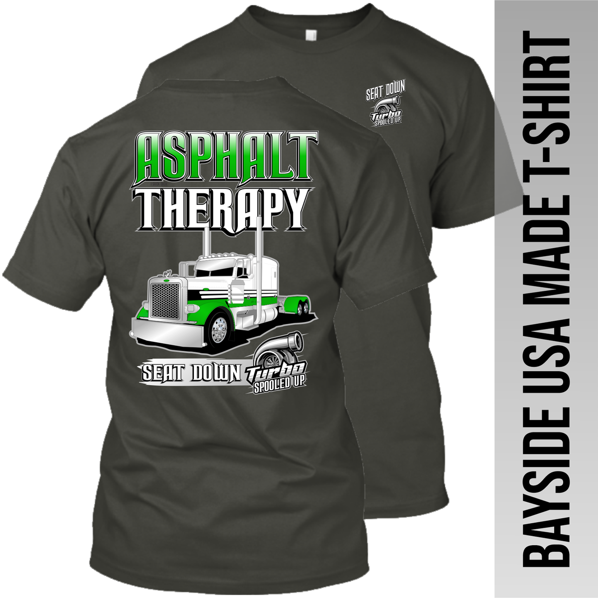 Asphalt Therapy - Peterbilt - Made in the USA Apparel