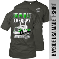 Asphalt Therapy - Peterbilt - Made in the USA Apparel