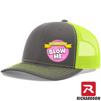 Why Don't You Blow Me  - RICHARDSON 112 Hat  - Free Shipping