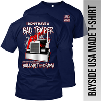 I Don't Have a Bad Temper - Kenworth