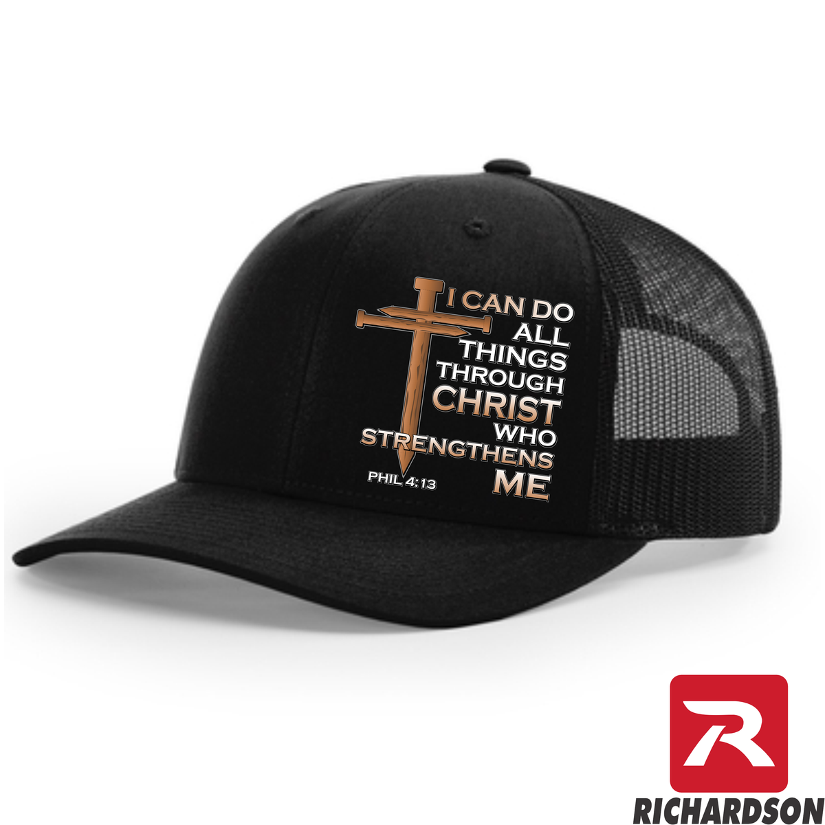 I Can Do All Things Through Christ  - RICHARDSON 112 Hat  - Free Shipping