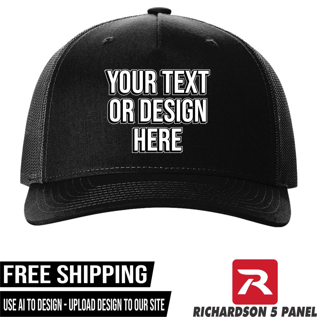 Your Text or Design Here - Richardson 112FP Five Panel Hat - Free Shipping