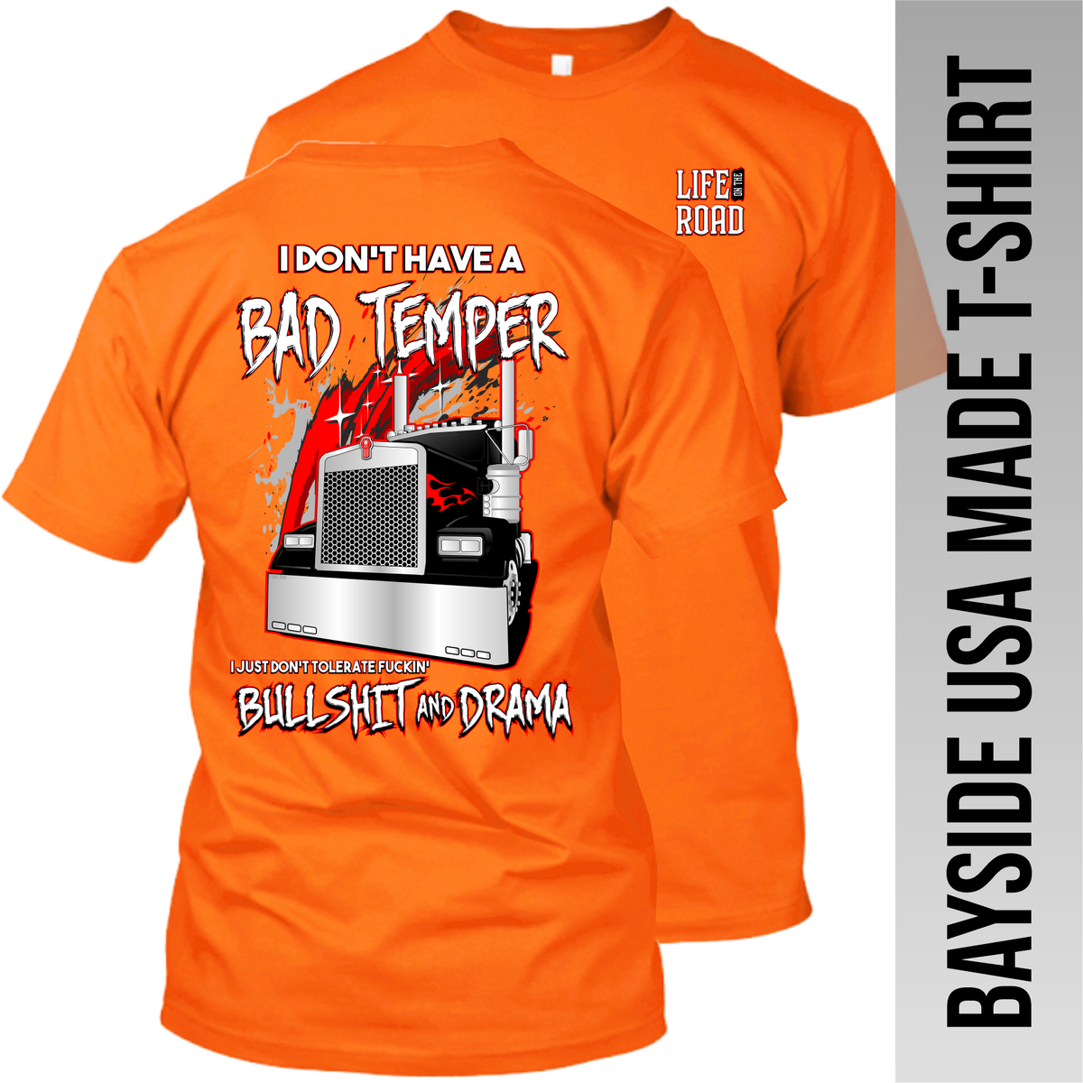 I Don't Have a Bad Temper - Kenworth