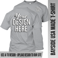 Your Text or Design Here - Left Chest & Back - Bayside Made in the USA Apparel