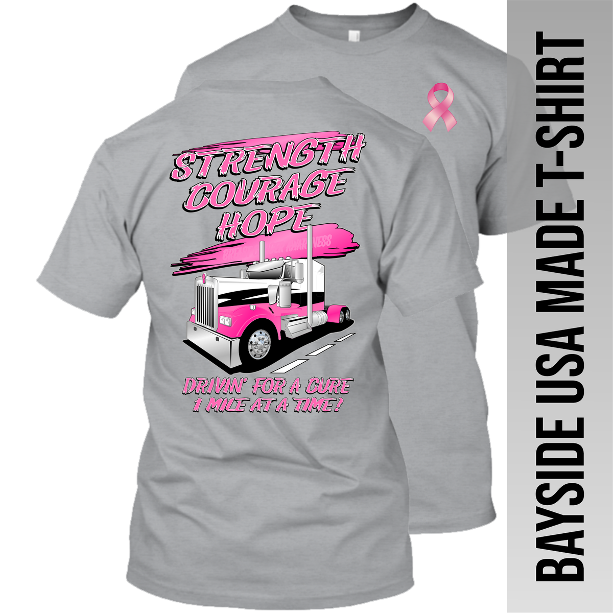 Strength Courage Hope - Breast Cancer - Kenworth - Made in the USA - Apparel
